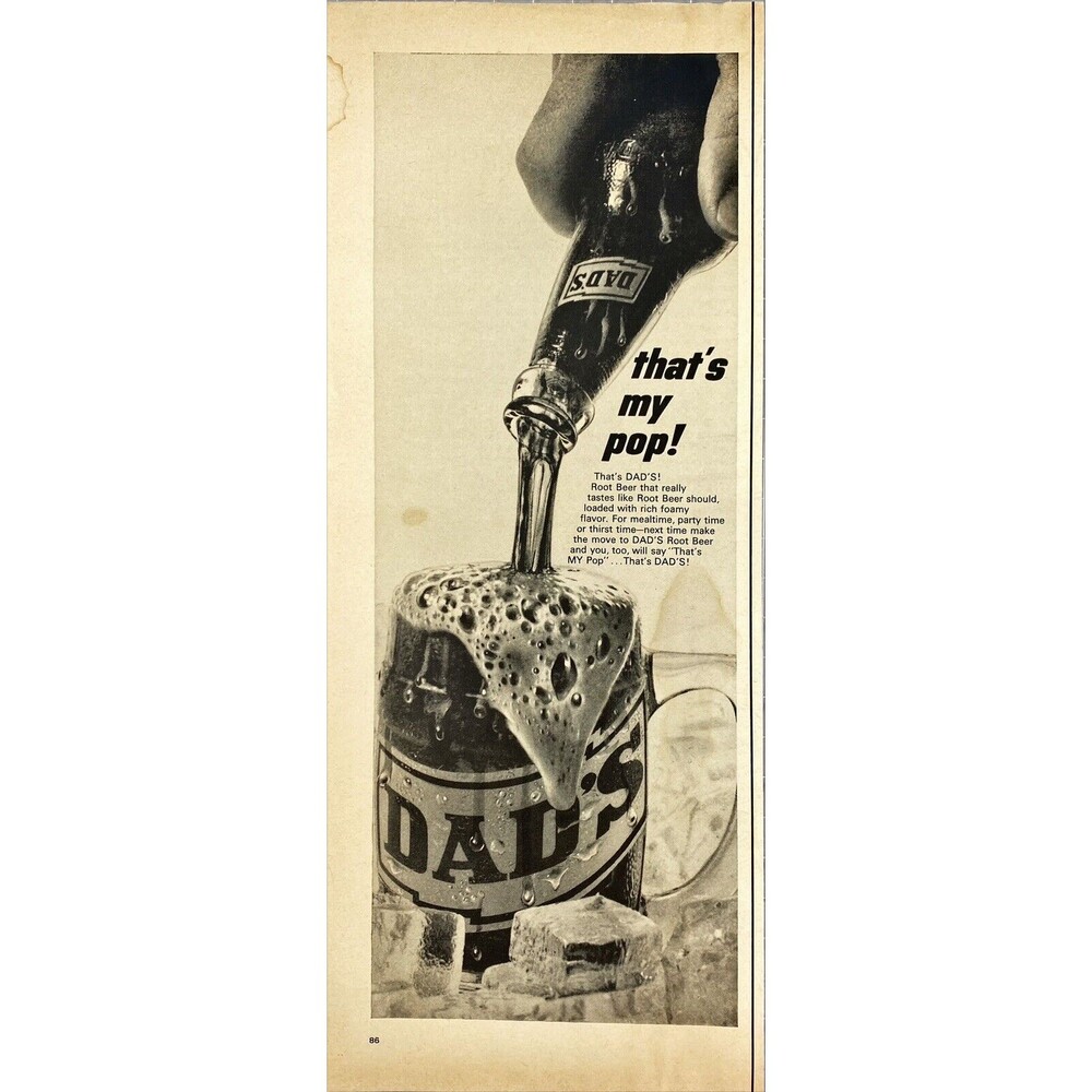 Dad's Root Beer "That's My Pop!" Vintage Print Ad 1967